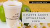 Photo for 8 Facts About Custom Printed Styrofoam Cups That No One Knows About