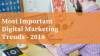 Photo for The Most Important Digital Marketing Trends Of 2018