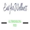 Photo for Eat For Wellness