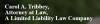 Photo for Carol A. Tribbey, Attorney at Law
