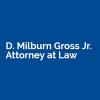 Photo for D. Milburn Gross Jr., Attorney at Law