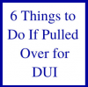 Photo for Things To Do If Pulled Over For DUI