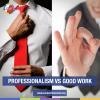 Photo for Professionalism vs Good Work – Sanjeev Himachali