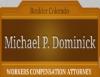 Photo for Law Office of Michael P. Dominick