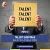 Photo for Talent Shortage Reality OR A Coverup Story Part 2- A Blog By Sanjeev Himachali