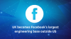 Photo for UK becomes Facebook’s largest engineering base outside US