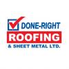 Photo for Done Right Roofing & Sheet Metal LTD