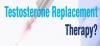 Photo for Testosterone Replacement Therapy Market - Size, Growth, Outlook, and Analysis 2018–2026
