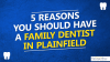 Photo for 5 Reasons You Should Have A Family Dentist In Plainfield
