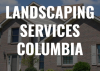 Photo for Landscaping Services Columbia