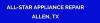 Photo for All-Star Appliance Repair of Allen