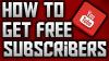 Photo for How to Get Free YouTube Subscribers