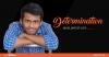 Photo for Aakarsh Raj - Determination An Elixir of Life