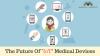 Photo for IoT Medical Devices Market : Drivers, Restraints, Opportunities, and Challenges