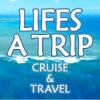 Photo for Life's A Trip, Inc. Cruise and Travel