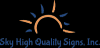 Photo for Sky High Quality Signs