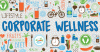 Photo for Corporate Wellness Market Report, Growth and Forecast Research 2018