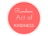 Photo for Random Acts of Kindness Ideas