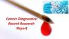 Photo for Cancer Diagnostics & Technology Market by Regional Analysis, Key Players and Forecast 2024