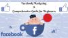 Photo for Facebook Marketing, a Comprehensive Guide for Beginners
