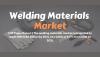 Photo for Increasing Demand from End-Use Industry Dominating Welding Materials Market