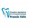 Photo for Centre dentaire et d’implantologie Francis Côté