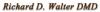 Photo for Richard D. Walter DMD