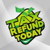Photo for Tax Refund Today