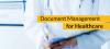 Photo for Global Medical Document Management Systems Industry Trends, Status, Benefits, growth and productivity