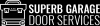 Photo for Superb Garage Doors Services