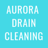 Photo for Aurora Drain Cleaning Pros