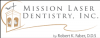 Photo for Mission Laser Dentistry | Robert K Faber DDS Inc