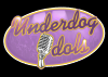 Photo for Underdog idols