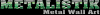 Photo for Metalistik