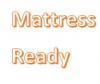Photo for Mattress Ready