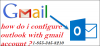 Photo for 1(855)345-8201 How do You Configure Outlook for Gmail