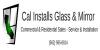 Photo for California Installs Inc. – Commercial & Residential Glass & Mirror Replacement