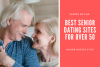 Photo for Reviews of Best Dating Sites For Seniors (2019)