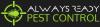Photo for Always Ready Pest Control