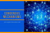 Photo for Different Types of Consensus Mechanisms(Part – I)