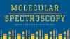 Photo for Exclusive Research on Top 3 Revenue Growth Application of Molecular Spectroscopy Market 2019