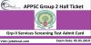 Photo for APPSC Group 2 Hall Ticket 2019 Grp-II Services Screening Test Admit Card