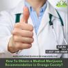 Photo for How To Obtain A Medical Marijuana Recommendation In Orange County?