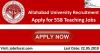 Photo for Allahabad University Recruitment 2019 –20 Apply for 558 Teaching Jobs