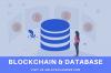 Photo for Everything you need to know about Blockchain and Database