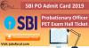 Photo for SBI PO Admit Card 2019 (2000) PET Exam Hall Ticket Online