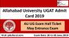 Photo for Allahabad University UGAT 2019 Admit Card | May Exam Hall Ticket