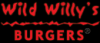 Photo for Wild Willy's Burgers