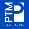 Photo for PTM ELECTRIC, INC.
