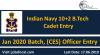 Photo for Indian Navy 10+2 B.Tech Cadet Entry 2020 Jan Batch, (CES) Officer Entry